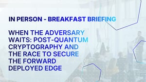 When the Adversary Waits: Post-Quantum Cryptography and the Race to Secure the Forward Deployed Edge