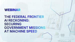 The Federal Frontier AI Reckoning: Securing Government Missions at Machine Speed